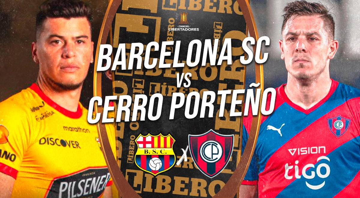 Barcelona Sc Vs Cerro Porte O En Vivo Por Copa Libertadores Partido