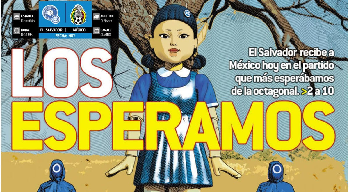 México vs. El Salvador: prensa recibe a 'El Tri' al estilo de El juego del calamar