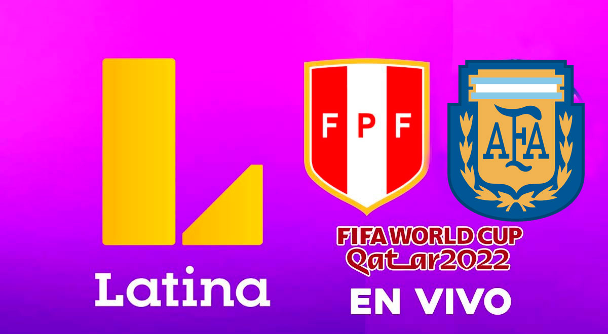 Ver Latina Televisión EN VIVO por Internet, Perú 0-0 Argentina PT