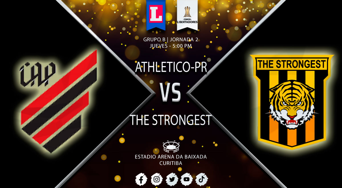 Athletico-PR vs. The Strongest EN VIVO 1-0: en directo, partido por Copa Libertadores 2022