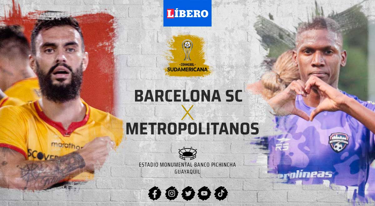 Barcelona SC vs. Metropolitanos EN VIVO: Sigue aquí partido por Copa Sudamericana