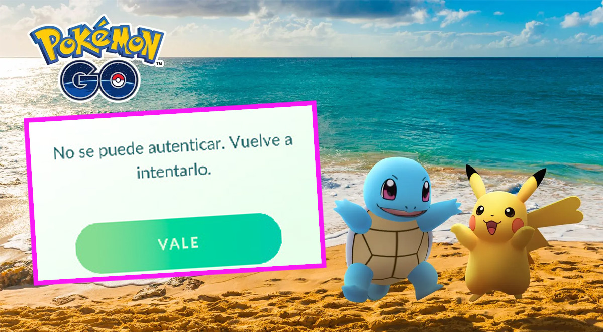 Pokémon GO: 4 soluciones al error 