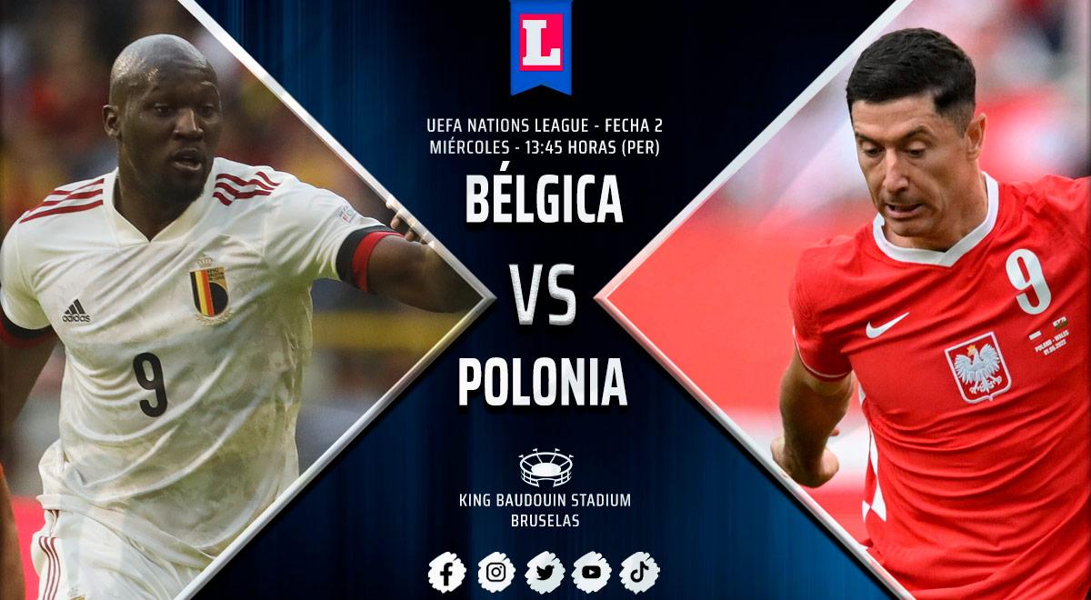 Bélgica vs. Polonia: horario y canal para ver partido por la UEFA Nations League
