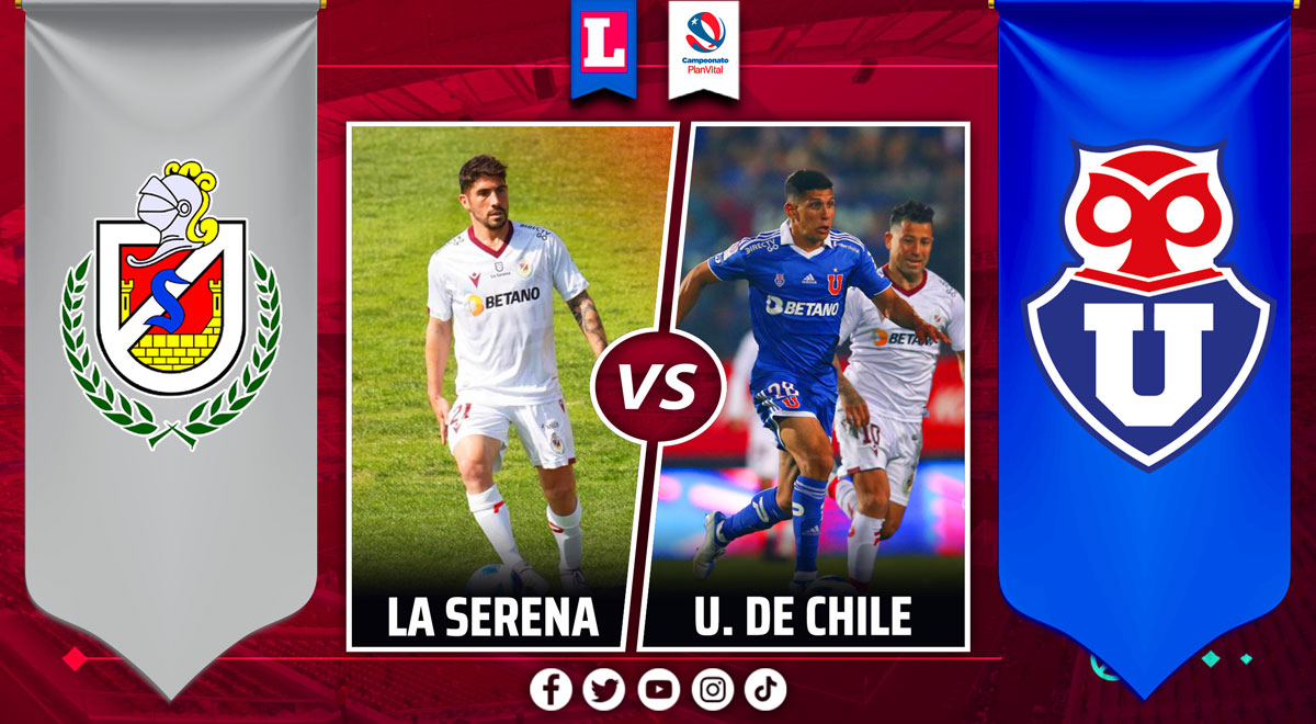 Universidad de Chile superó por 2 a 1 a La Serena por el Campeonato Nacional