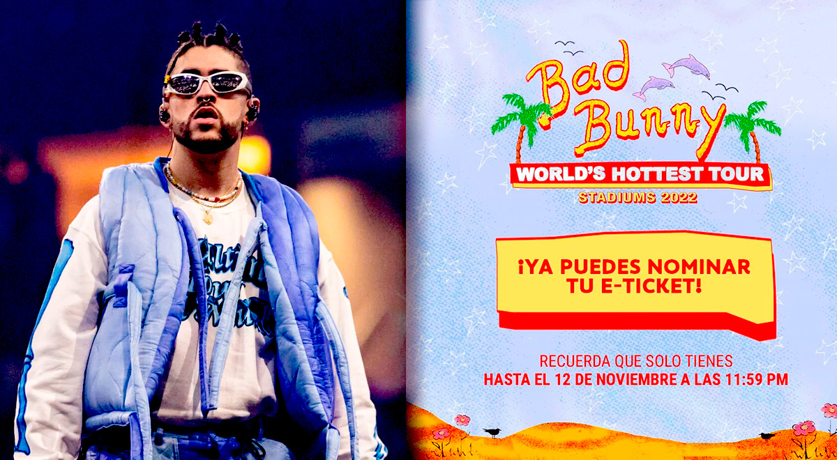 Bad Bunny in Lima: only until TODAY, November 12, you can nominate your tickets.