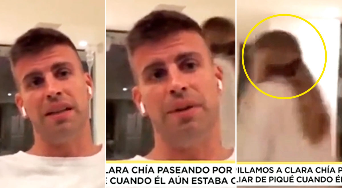 Video muestra que Piqué invitó a Clara Chía a su casa cuando aún tenía una relación con Shakira