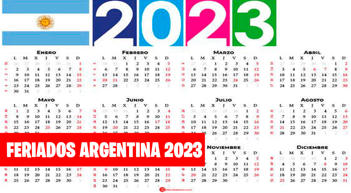 Feriados 2023 en Argentina: calendario completo con los días no laborables para los siguiente meses