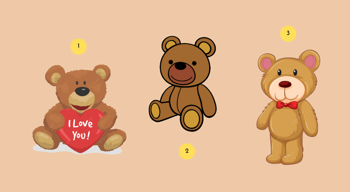 How mature are you? Choose a teddy bear and find out the answer.