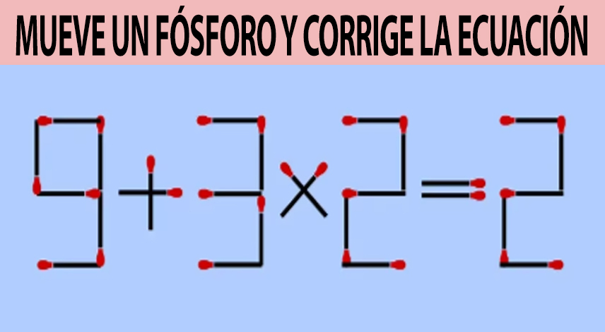 Corrige la ecuación moviendo solo 1 fósforo: solo una MENTE BRILLANTE supera el acertijo