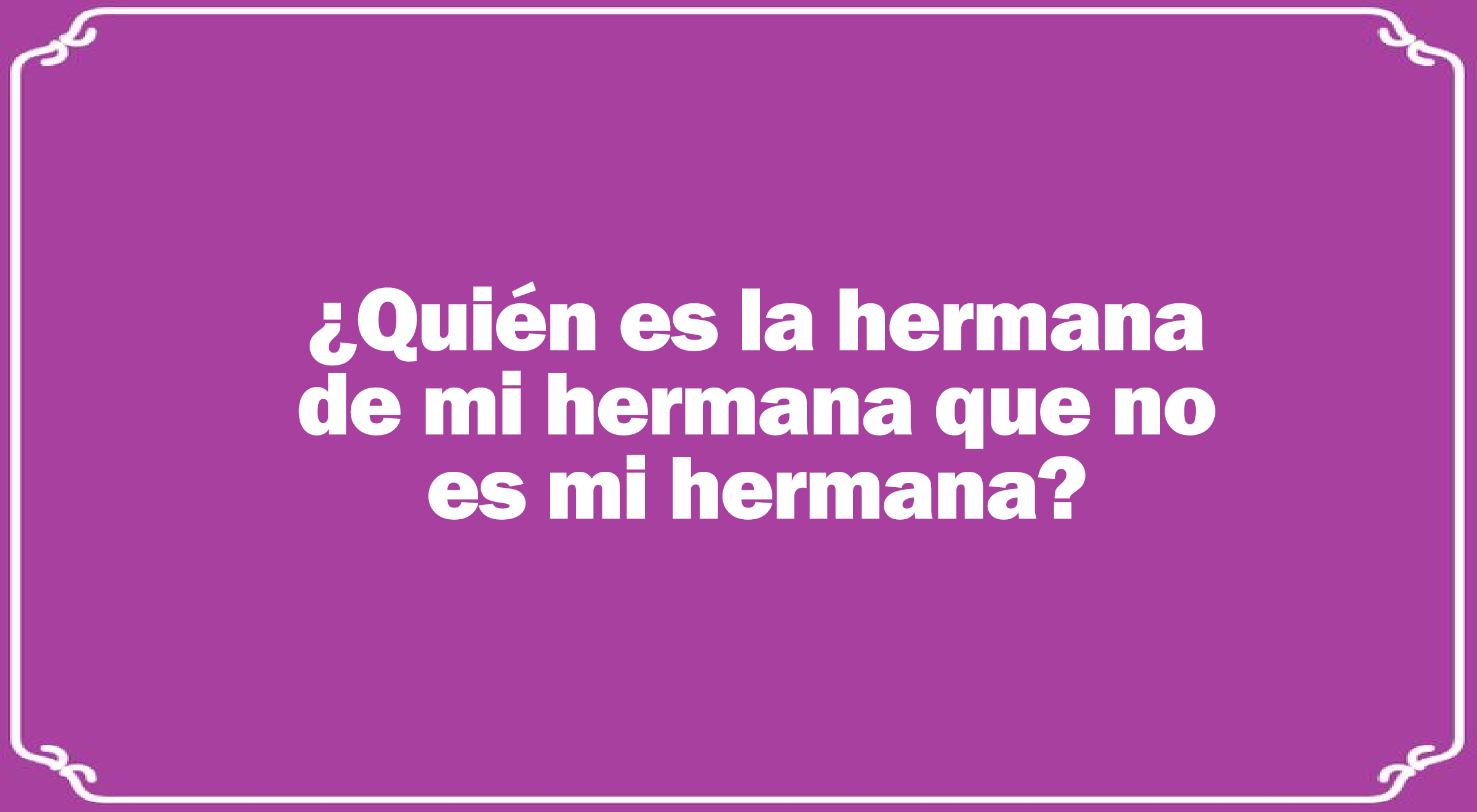 ¿Quién es? Si eres INTELIGENTE darás la respuesta correcta del acertijo en 5 segundos