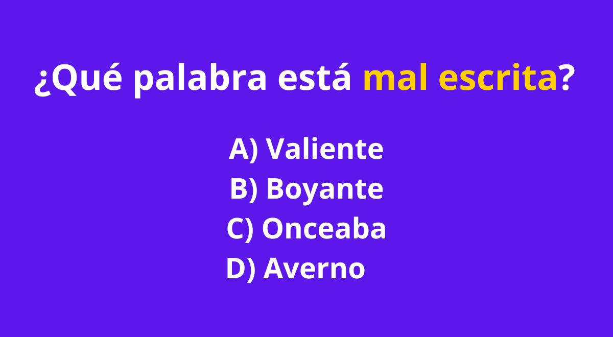 ¡Solo para INTELIGENTES! Responde en 3 segundos qué palabra está mal escrita