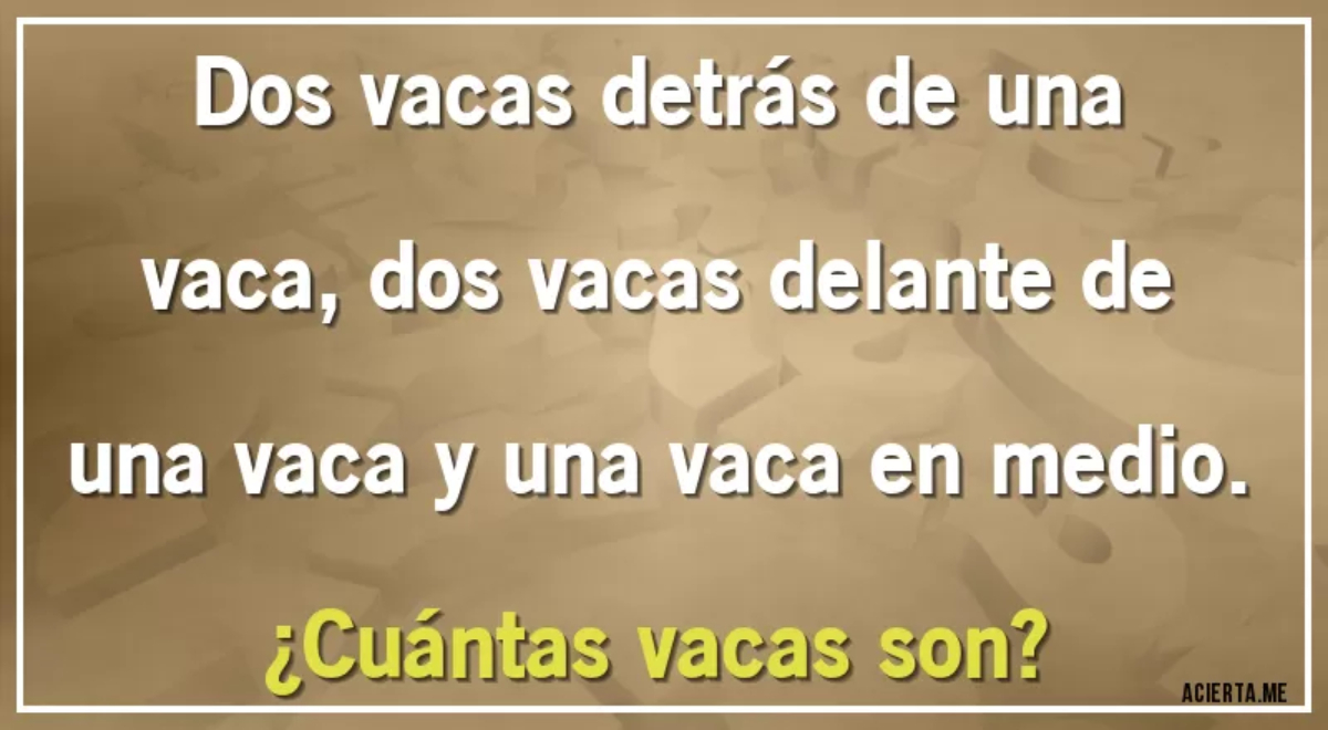 ¿Cuántas vacas hay? Si eres un GENIO darás la respuesta correcta del acertijo en 7 segundos
