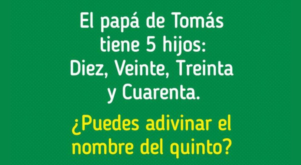 ¿Cómo se llama el quinto hijo? El 99% falló en resolver este ACERTIJO EXTREMO