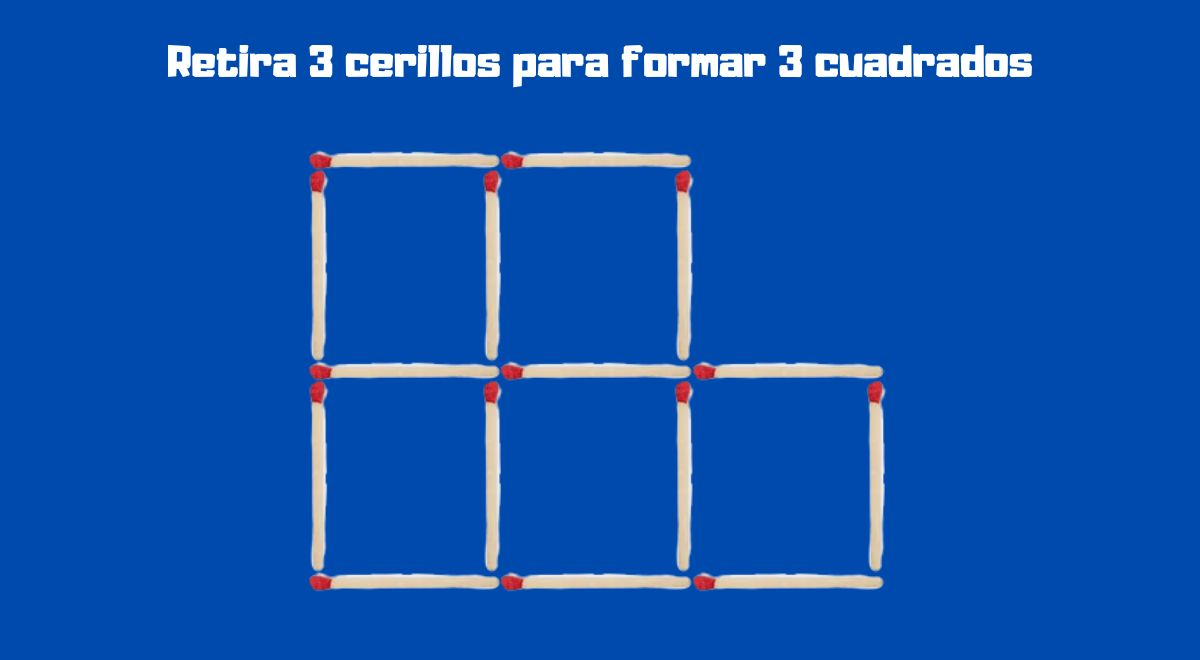 Este ACERTIJO es casi imposible de resolverlo: retira 3 cerillos para formar 3 cuadrados