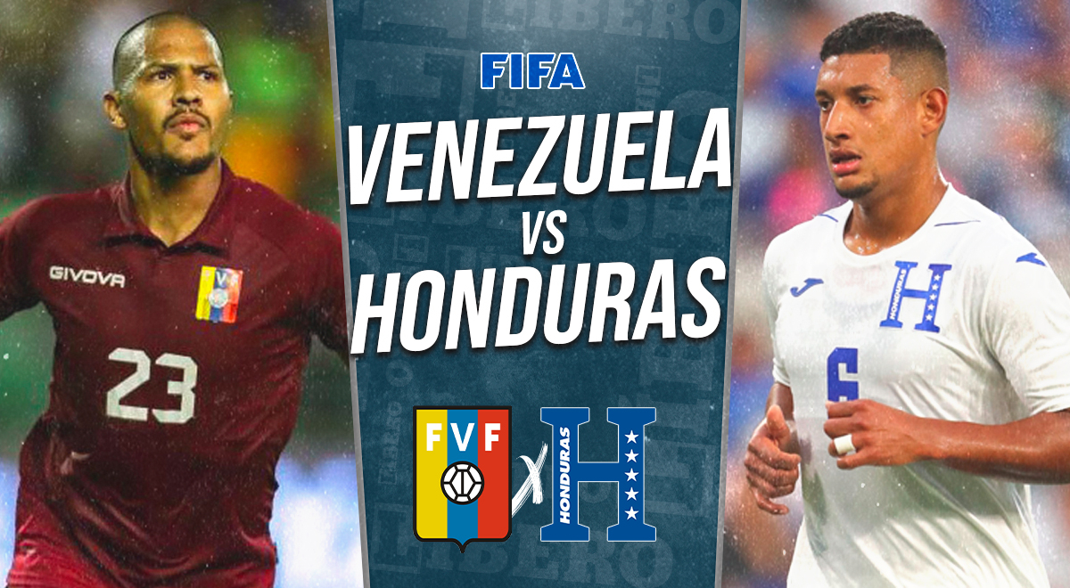 Venezuela vs. Honduras EN VIVO: cuándo juegan, horario y canal para ver partido amistoso