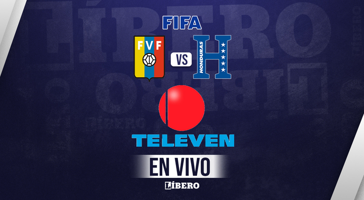 Televen EN VIVO, ver Venezuela vs. Honduras ONLINE por amistoso internacional