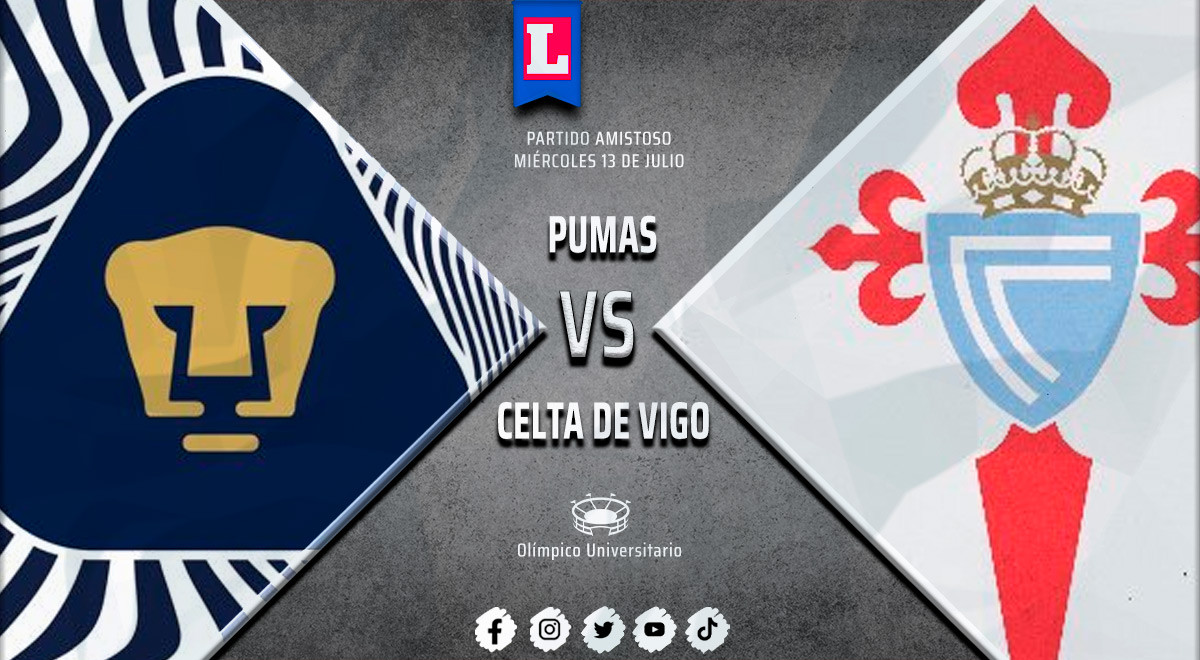 Pumas vs. Celta de Vigo EN VIVO: minuto a minuto del amistoso internacional