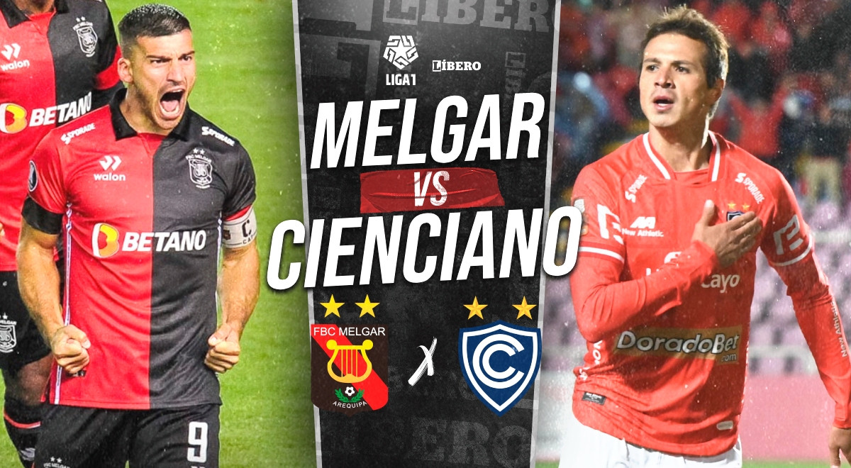 Melgar vs Cienciano EN VIVO por Liga 1 minuto a minuto