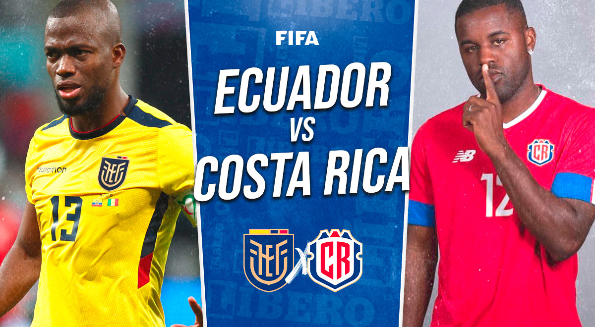 Ecuador vs Costa Rica: resumen del partido amistoso internacional Fecha FIFA