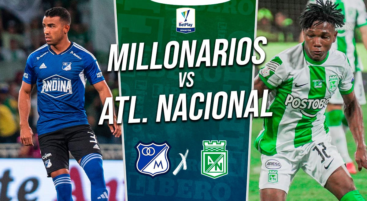 Millonarios vs Atlético Nacional: resumen de la final de Liga BetPlay