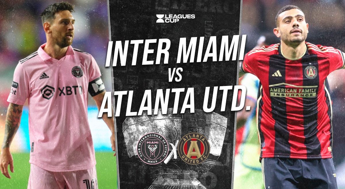 Inter Miami vs Atlanta United resumen del partido por la Leagues Cup