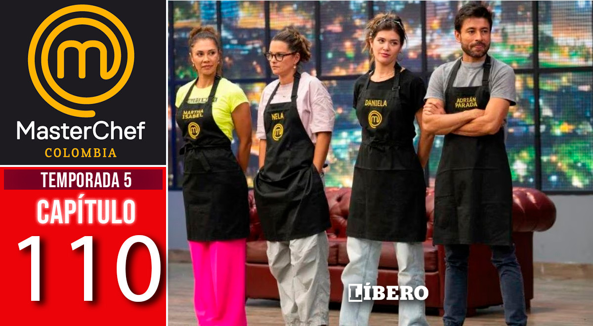 MasterChef Celebrity Colombia 2023, Resumen Del Capítulo 110