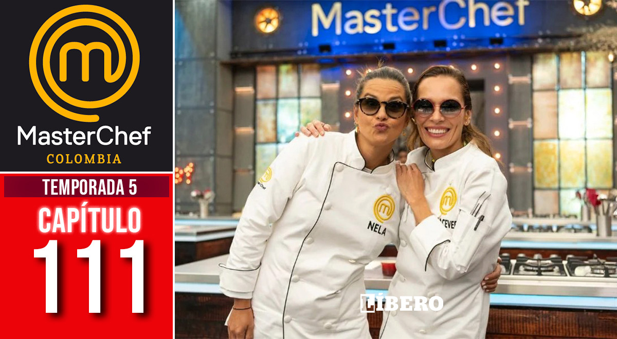 "MasterChef Celebrity Colombia 2023" capítulo 111 EN VIVO: sigue el programa vía Canal RCN