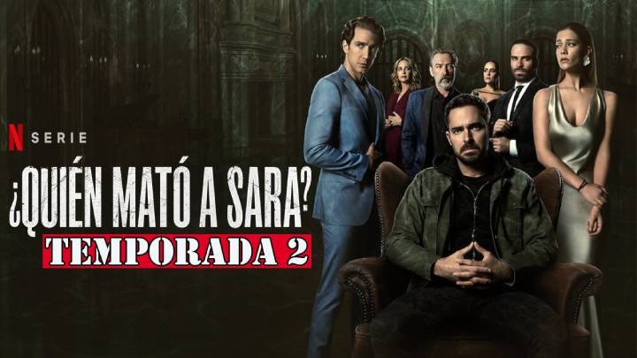 Serie Quien Mato A Sara Temporada 2