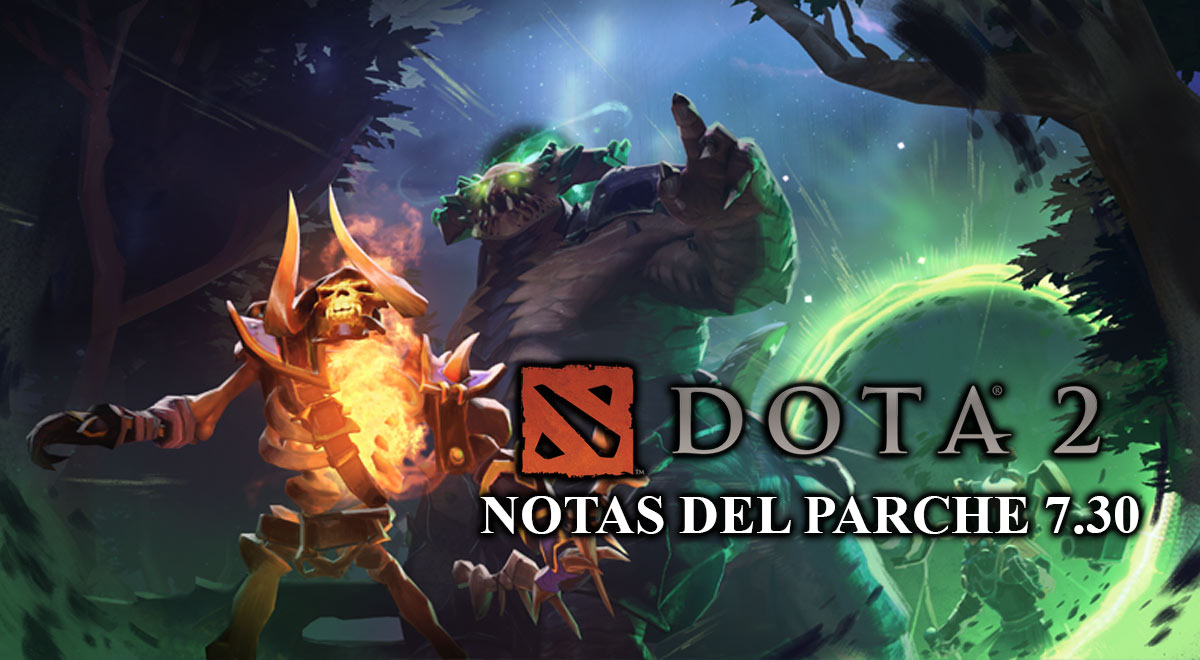 Dota 2: estos son todos los cambios del Parche 7.30 en español