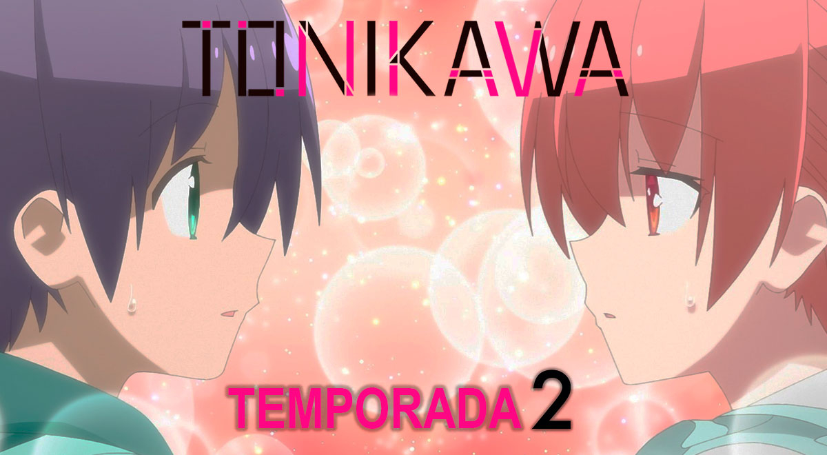 TONIKAWA: Over The Moon For You temporada 2 se estrena el 7 de abril