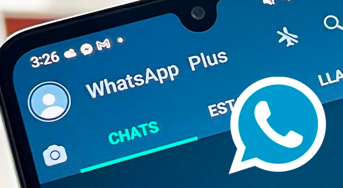 WhatsApp Plus APK: descarga GRATIS la última versión en tu Android