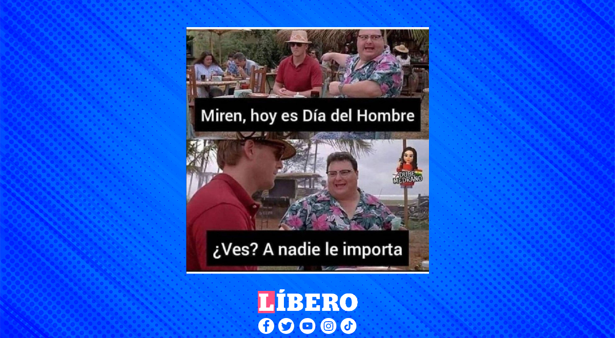 Celebra el Día del Hombre, un momento que se vive con humor en redes sociales. Día del Hombre memes