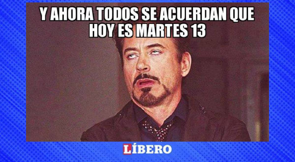 Martes 13